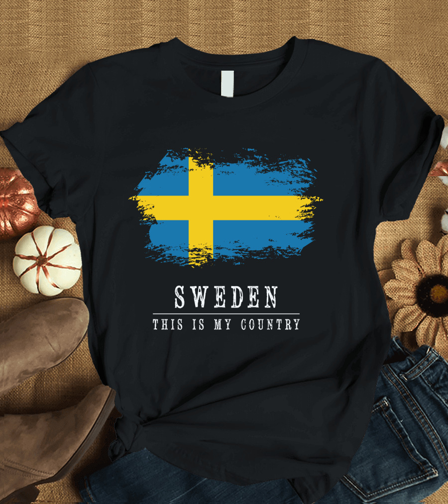 SWEDEN This Is My Country Flag T-Shirt