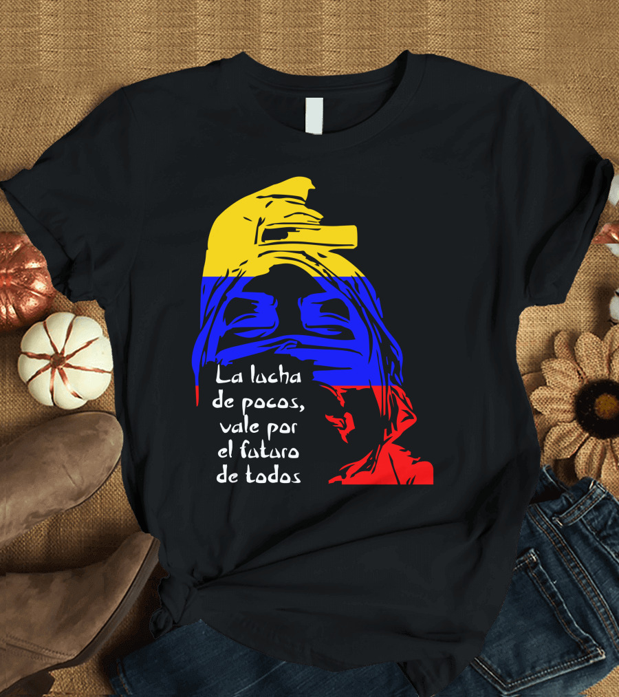 Venezuela Awareness For Dark La Lucha De Pocos Vale Por El Futuro De Todos T-Shirt