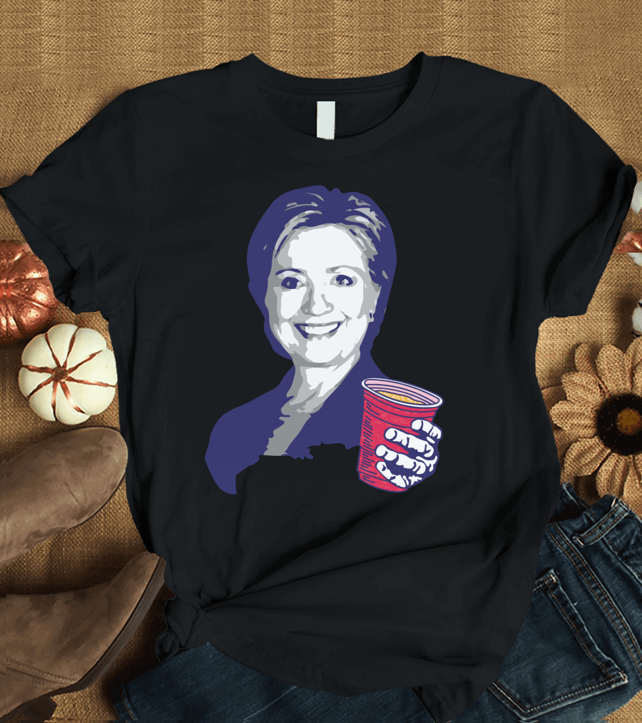 Hillary Clinton Holding Red Party Cup Smiling for Fourth of July T-Shirt