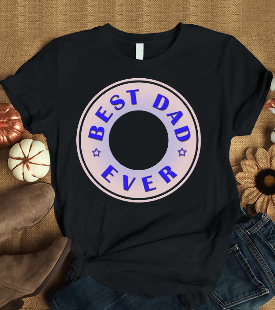 Best Dad Ever Starbuck Dad T-Shirt