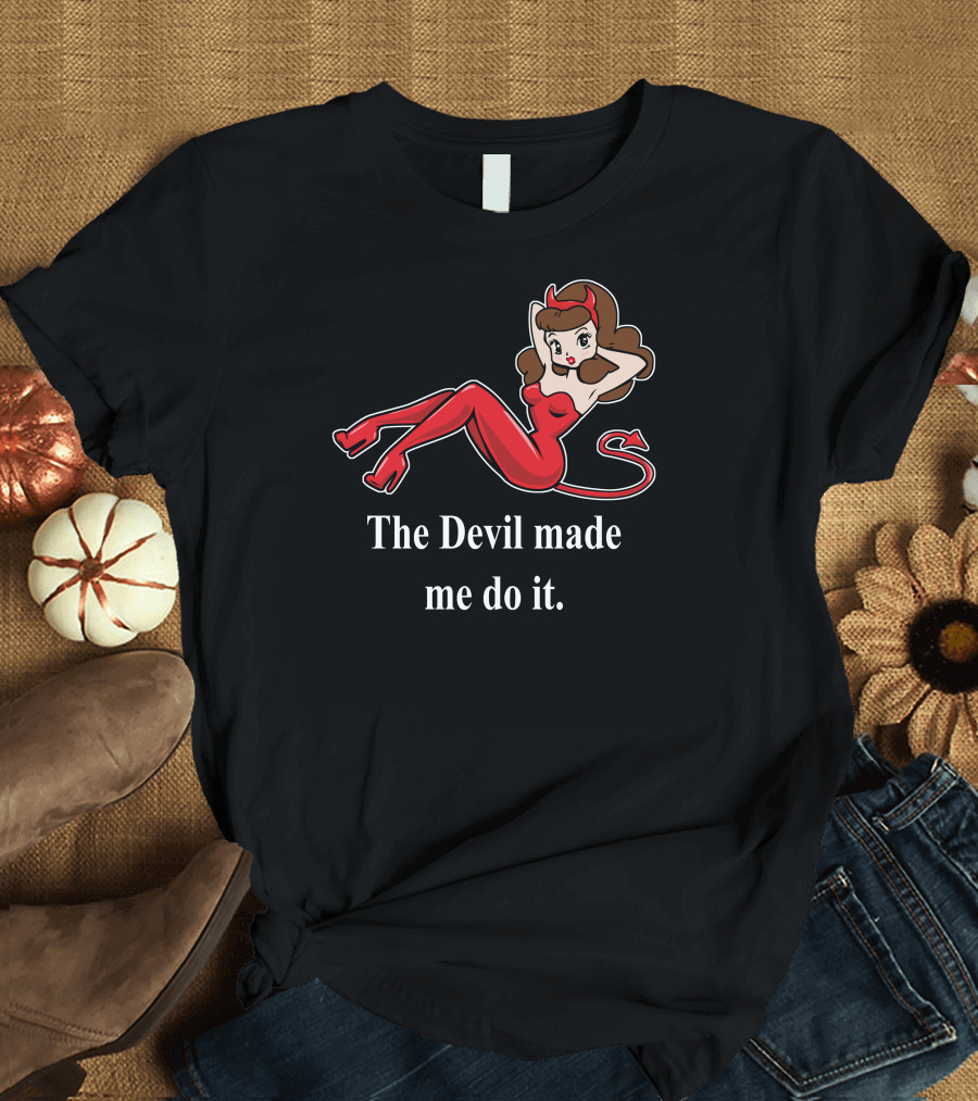 The Devil Made Me Do It Pin-Up Devil Woman Classic T-Shirt