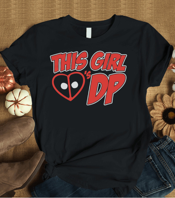 T-Shirt: This Girl Loves DP T-Shirt This Girl Loves DP T-Shirt