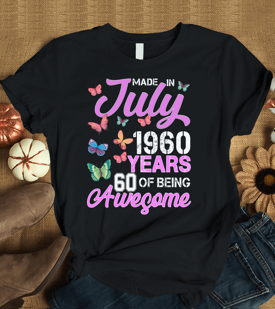 Made In July 1960 Years 60 Of Being Awesome Butterflies Retro Vintage T-Shirt