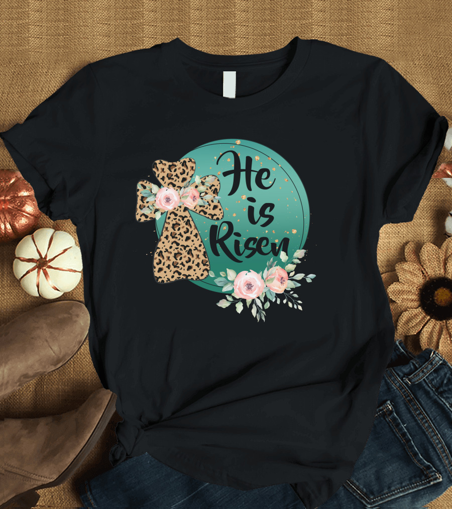 He Is Risen Leopard Print Cross Floral Circle T-Shirt