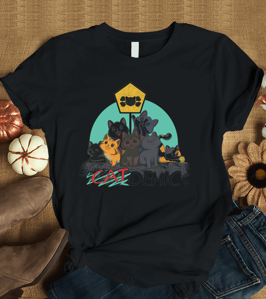 Catdemic Cats Under Paw Sign T-Shirt