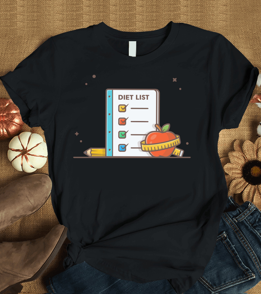 Diet List Checklist Apple Pencil Tape Measure T-Shirt