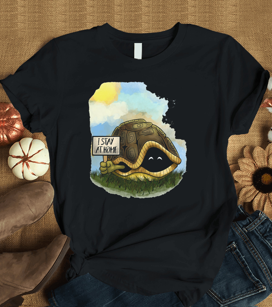 Turtle with Sign Saying I Stay At Home Under Bright Sky T-Shirt