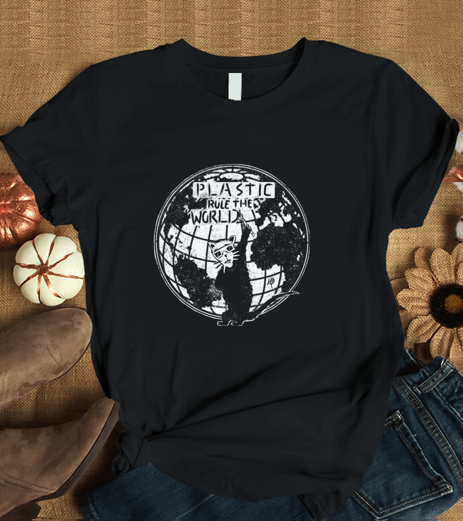 Plastic Rule the World Cat Holding Earth T-Shirt