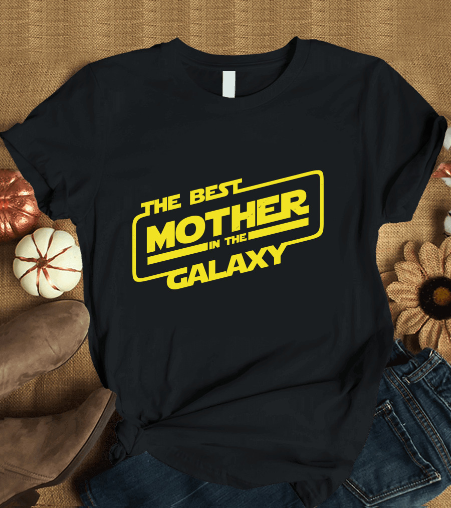 The Best Mother In The Galaxy Star Wars Style T-Shirt
