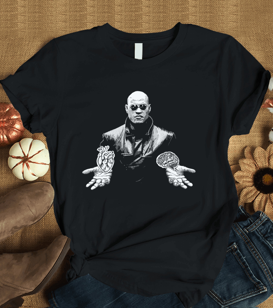The Choice of Morpheus: Heart Versus Brain Dilemma T-Shirt