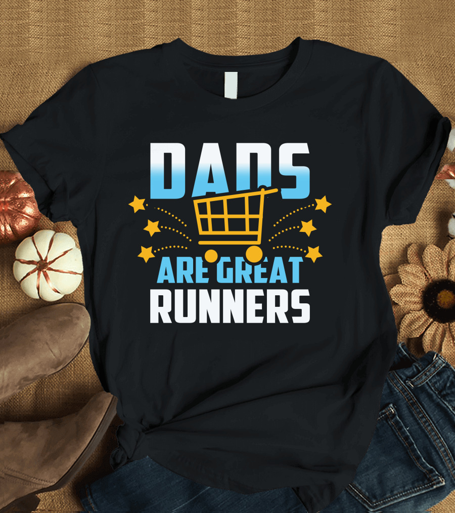 Dads Are Great Runners Shopping Cart Stars T-Shirt