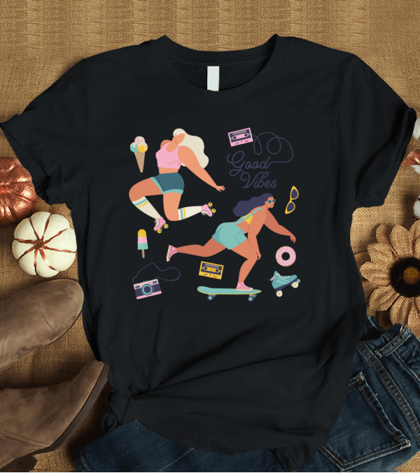 T-Shirt: Good Vibes Roller Skating Girls Ice Cream and Cassette Fun T-Shirt Good Vibes Roller Skating Girls Ice Cream and Cassette Fun T-Shirt