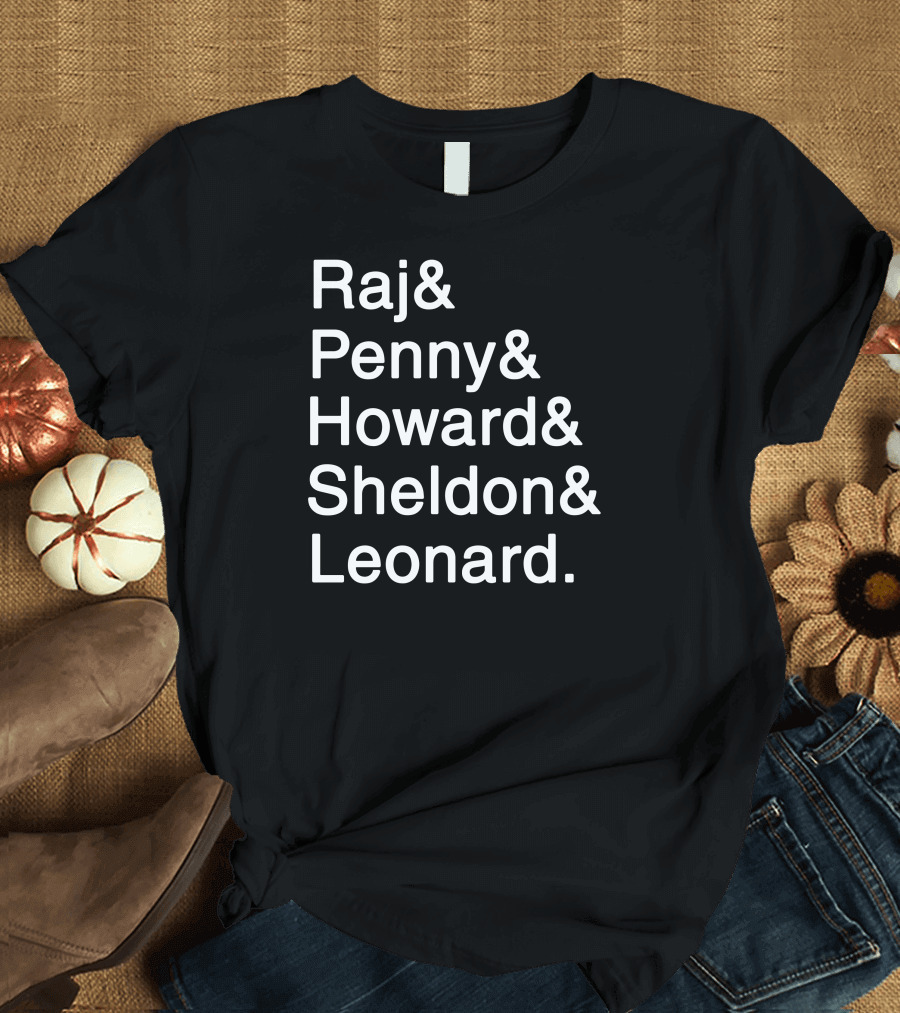 Raj Penny Howard Sheldon Leonard Big Theory List T-Shirt