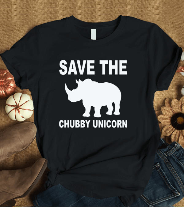 T-Shirt: SAVE THE CHUBBY UNICORN Rhino Conservation Message T-Shirt SAVE THE CHUBBY UNICORN Rhino Conservation Message T-Shirt
