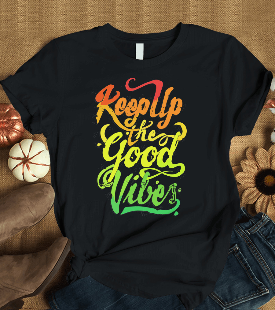 Keep Up The Good Vibes Reggae-Inspired Rasta Colors T-Shirt