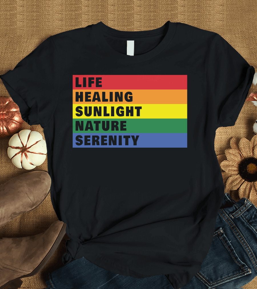 Life Healing Sunlight Nature Serenity Rainbow Stripes T-Shirt