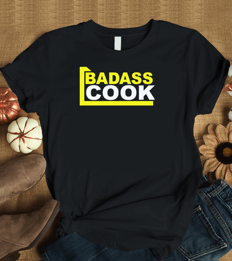 Badass Cook Trust Me I Am Cook T-Shirt