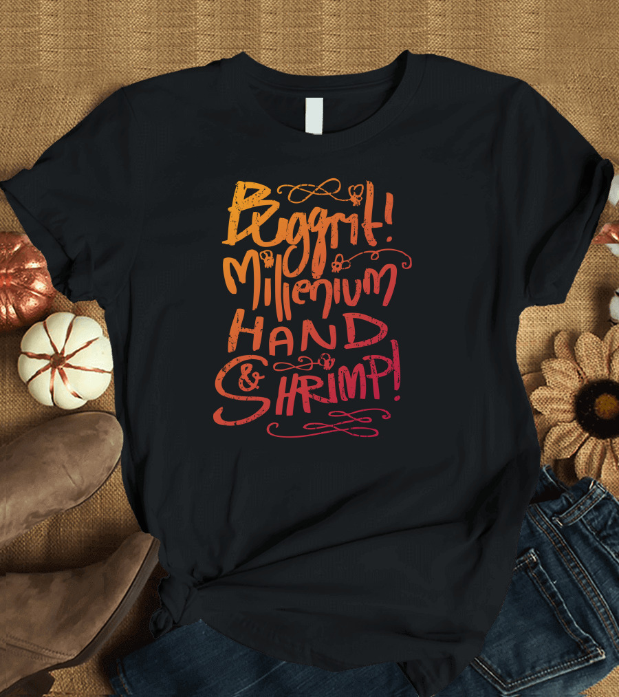 Buggrit Millenium Hand Shrimp T-Shirt