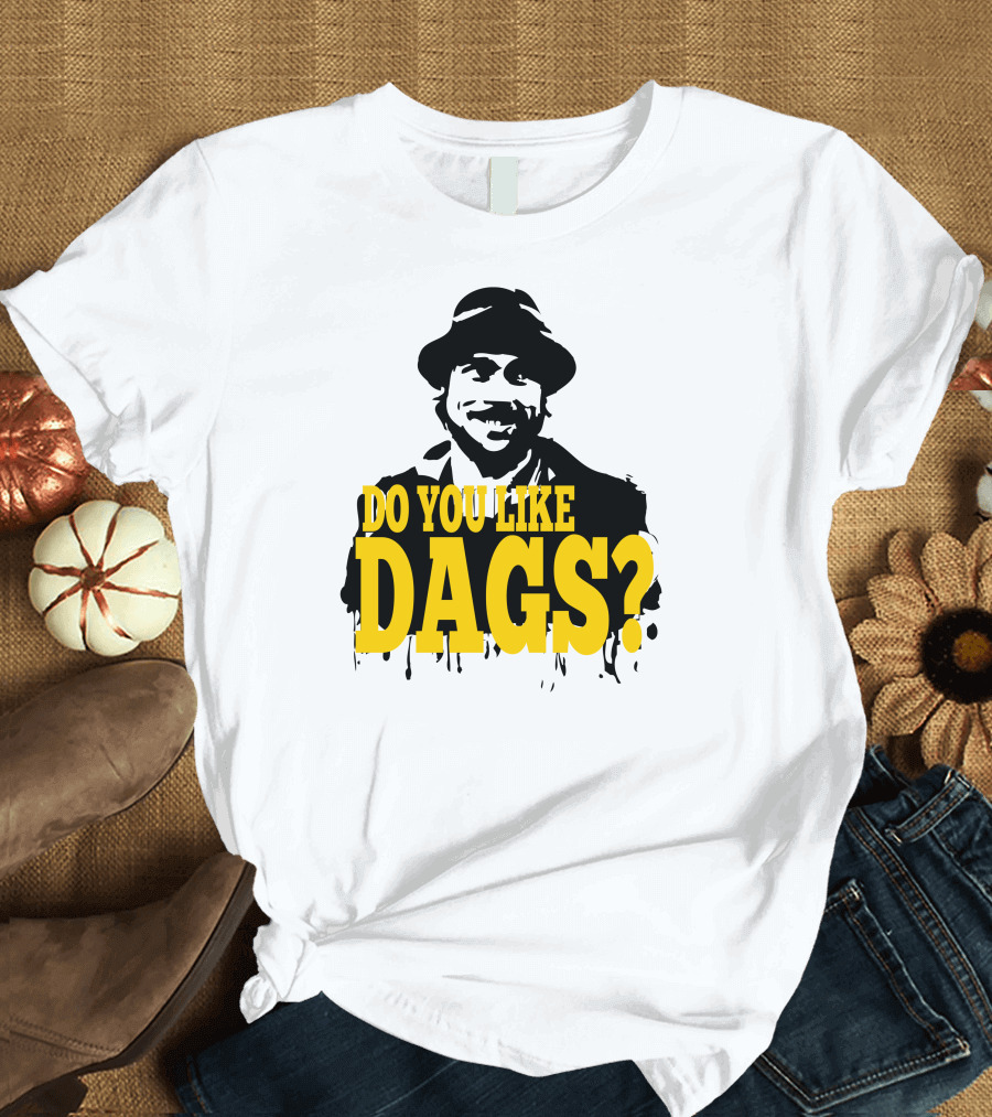 Do You Like Dags Yellow Text Iconic Film Reference T-Shirt