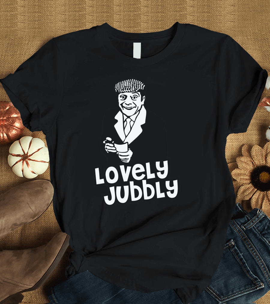 Lovely Jubbly Only Fools Dedication T-Shirt