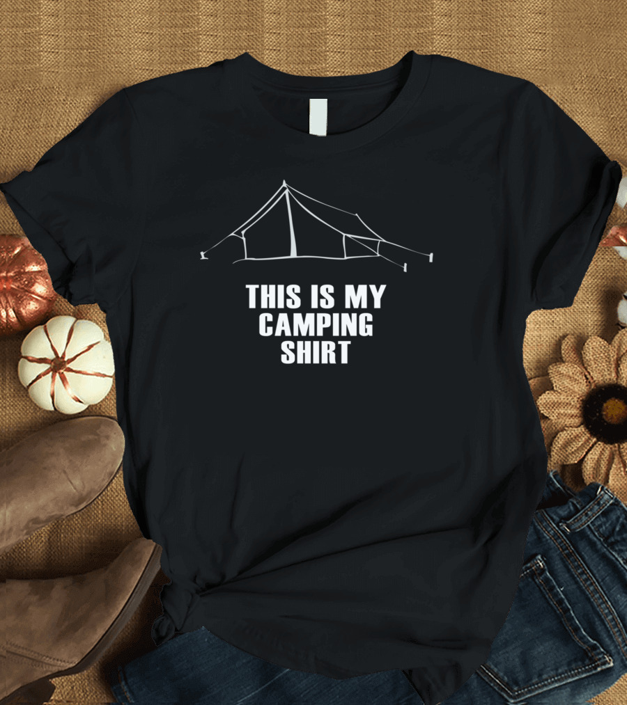 This Is My Camping Shirt Tent T-Shirt