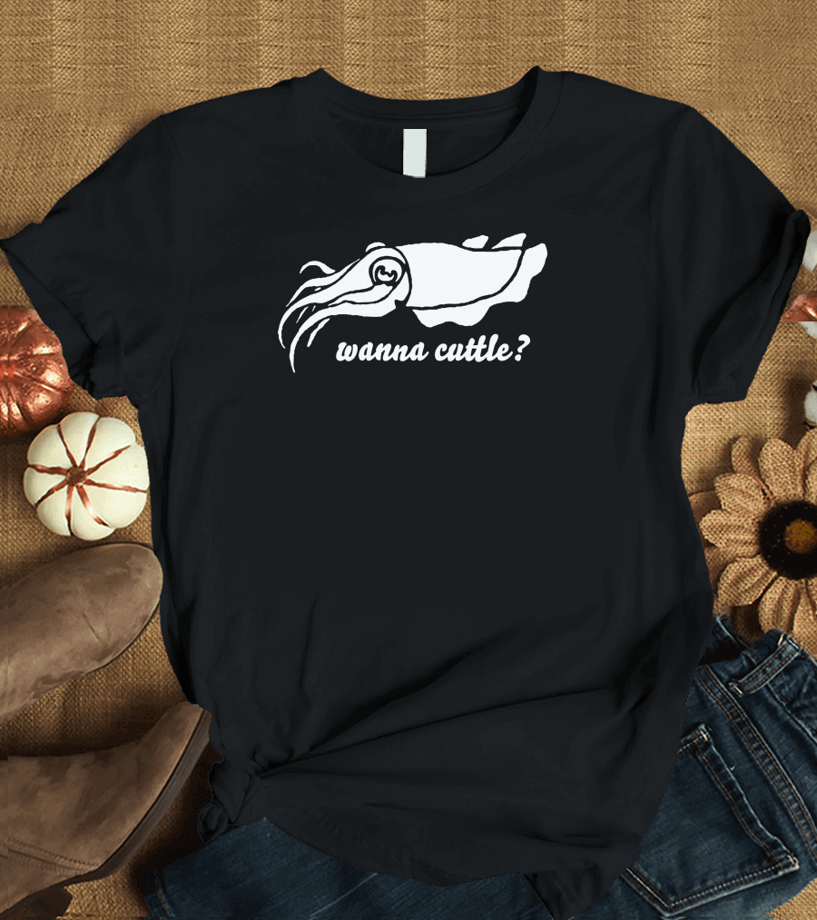 Wanna Cuttle Squid Pun T-Shirt