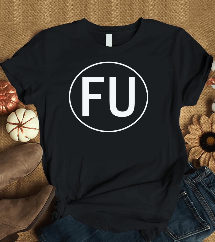 FU Emblem Oval Black and White Bold Letters T-Shirt