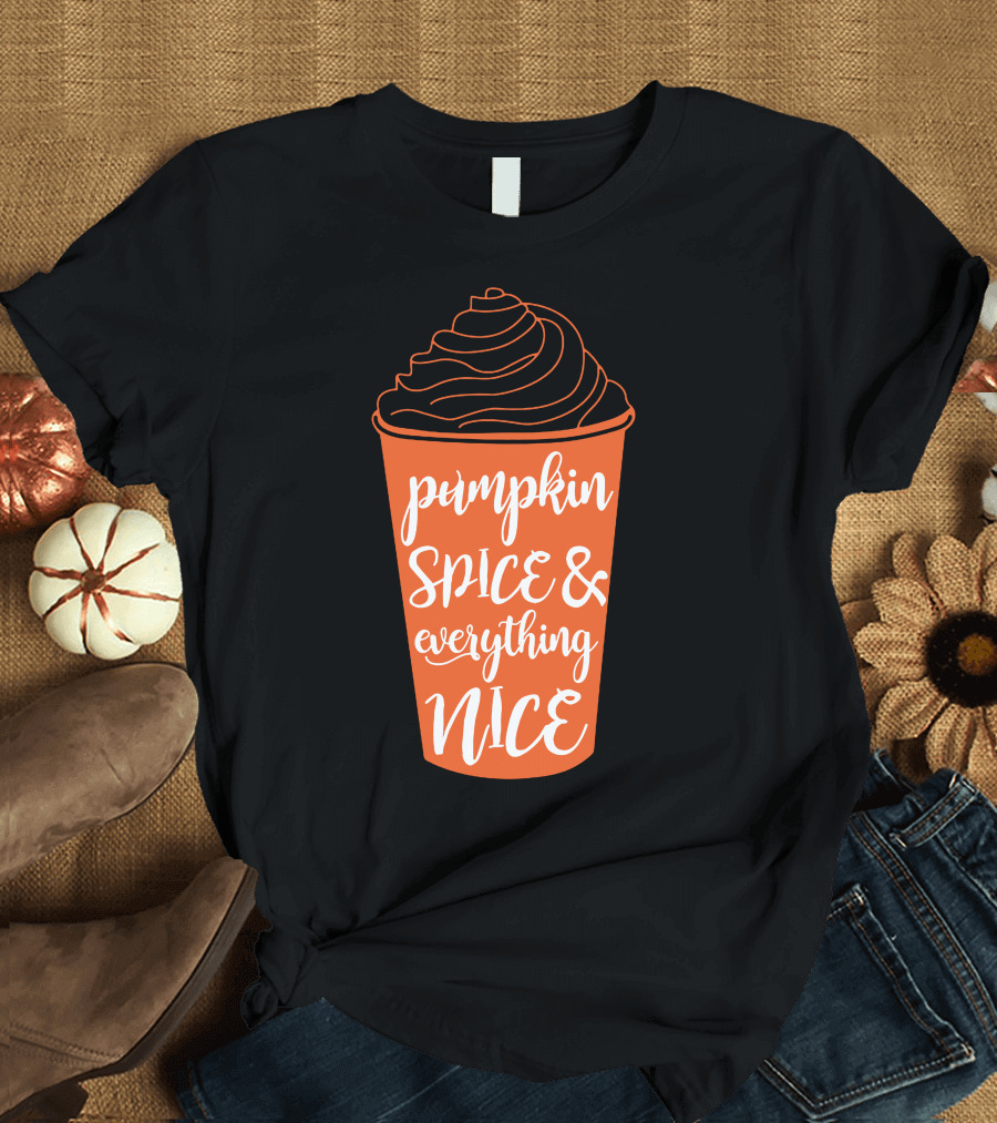 Pumpkin Spice and Everything Nice Fall Halloween Vibes T-Shirt