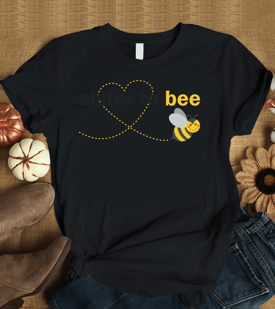 Sister to Bee Heart Bee Trail T-Shirt