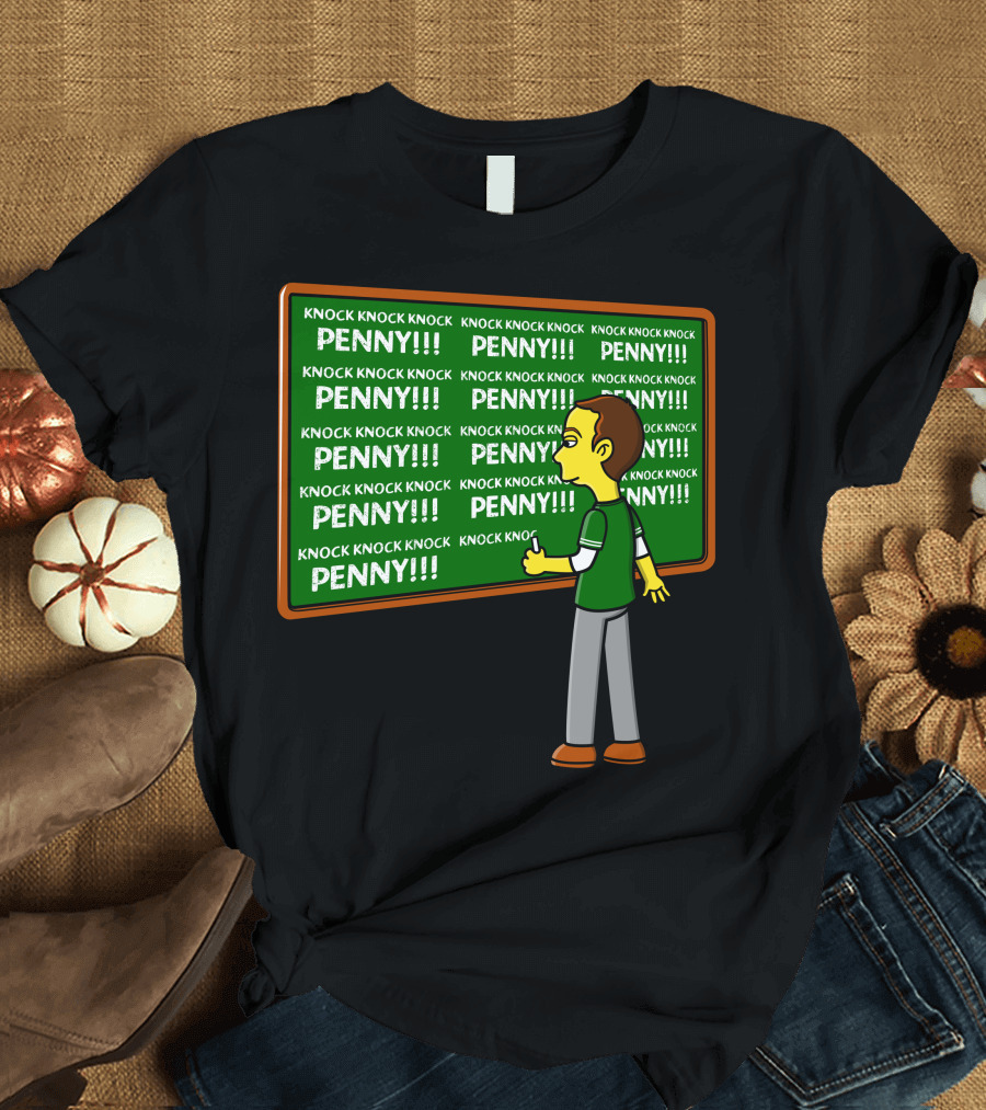 Knock Knock Knock Penny Blackboard Theory T-Shirt
