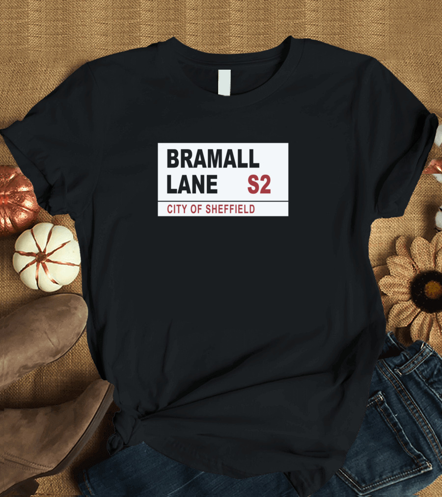 BRAMALL LANE S2 CITY OF SHEFFIELD Street Sign T-Shirt