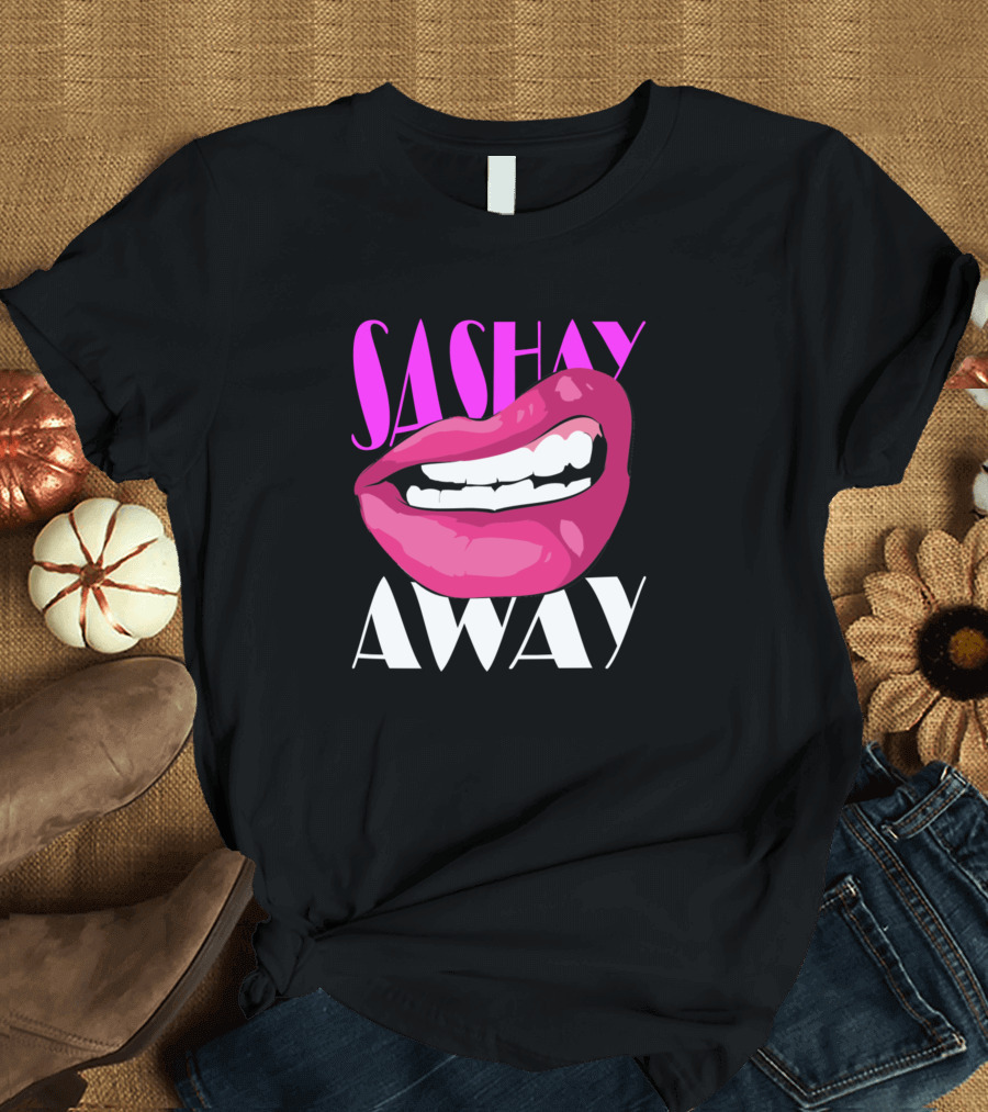 Sashay Away Diva Queen Cabaret Pink Lips T-Shirt
