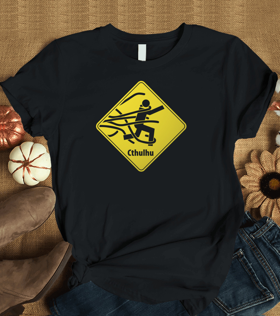 Cthulhu Tentacle Warning Sign T-Shirt