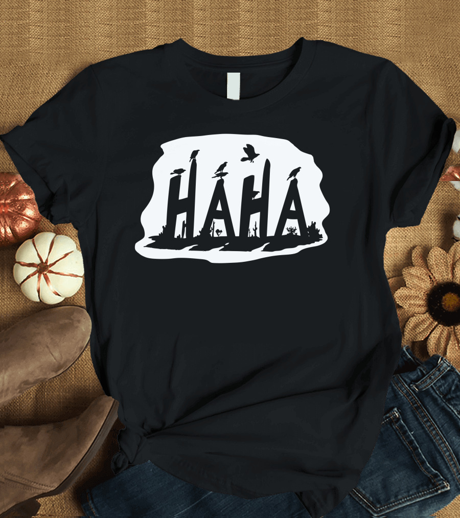 Haha The Harris Hawk Birds T-Shirt