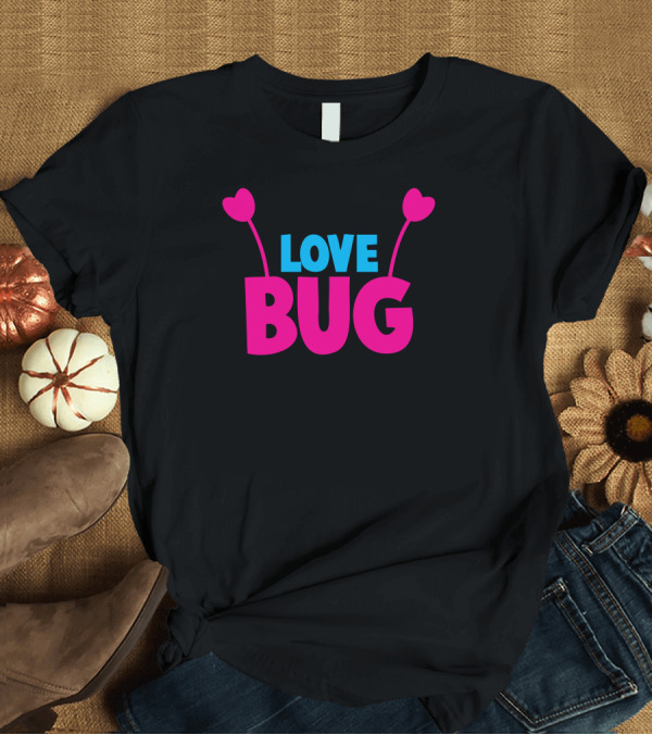 T-Shirt: LOVE BUG Hearts Antenna Text T-Shirt LOVE BUG Hearts Antenna Text T-Shirt