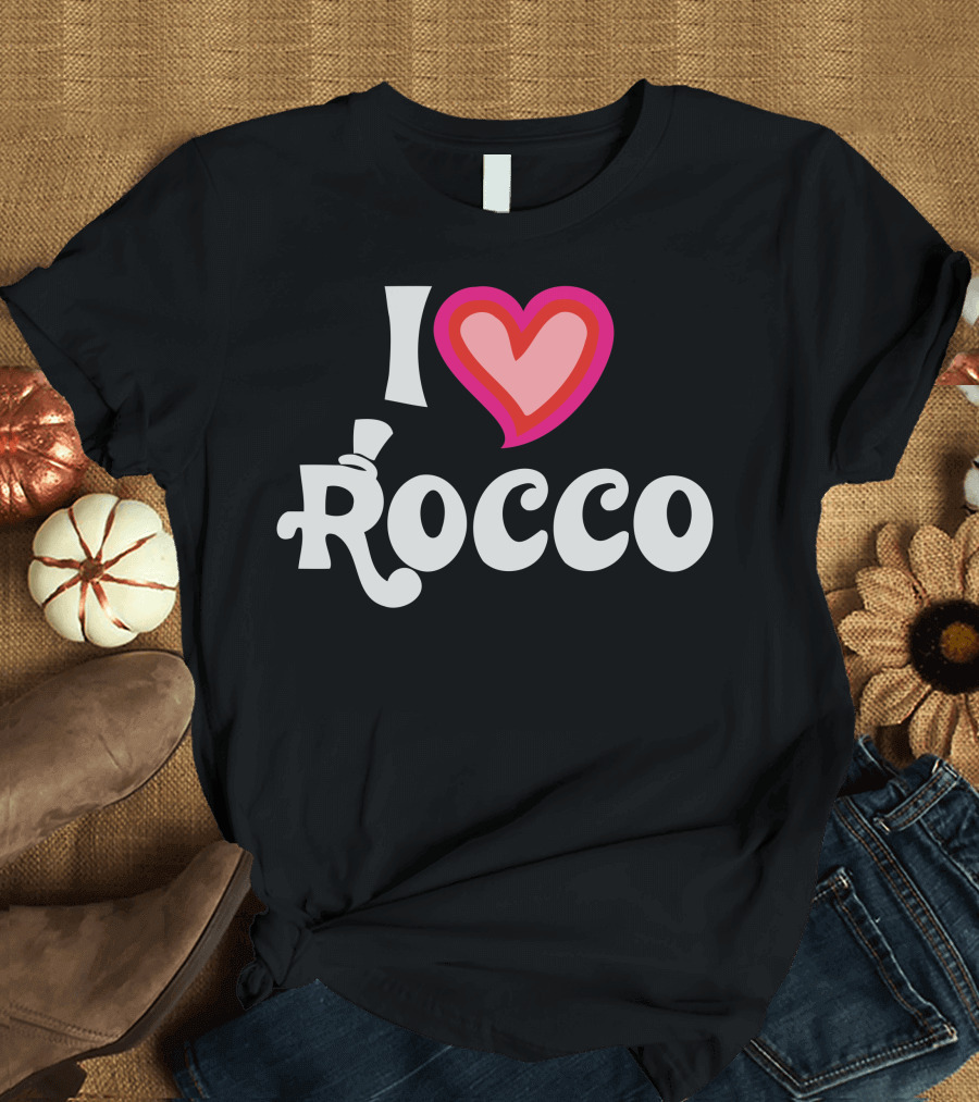 I Love Rocco T-Shirt
