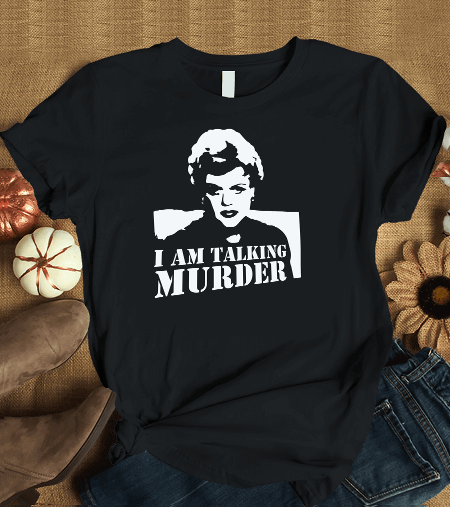 Murder She Wrote I Am Talking Murder Angela Lansbury Classic Stencil T-Shirt