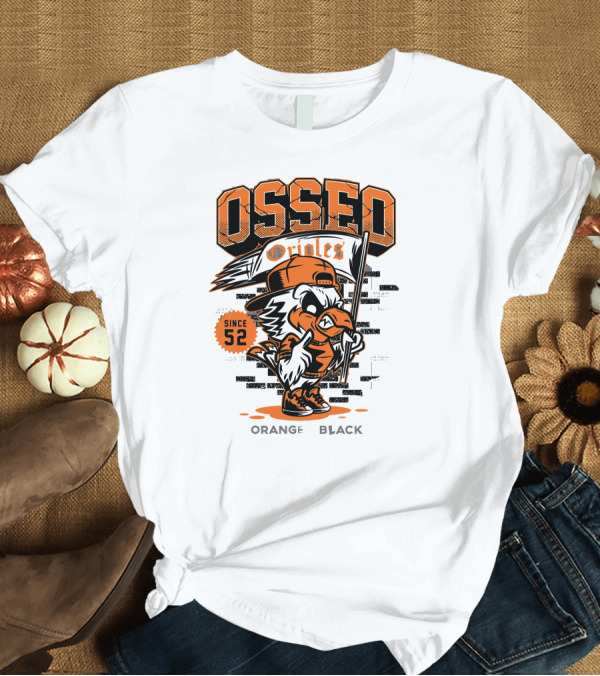 T-Shirt: Osseo Orioles Since 52 Orange and Black T-Shirt Osseo Orioles Since 52 Orange and Black T-Shirt