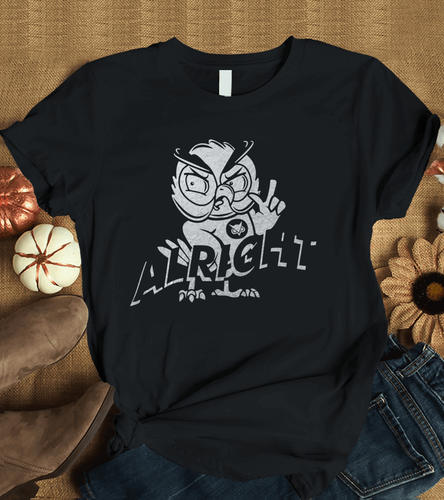 Alright Funny Animal Bird T-Shirt