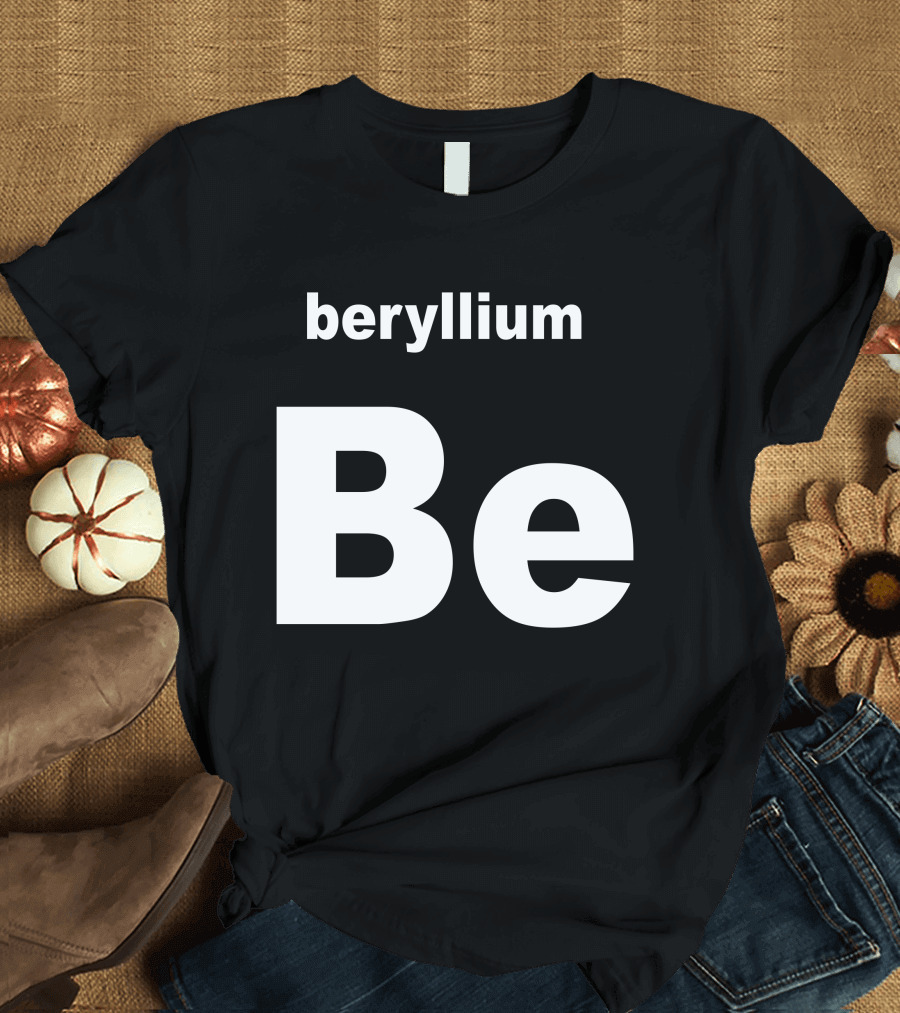 Beryllium Be Elemental Symbol Chemistry T-Shirt