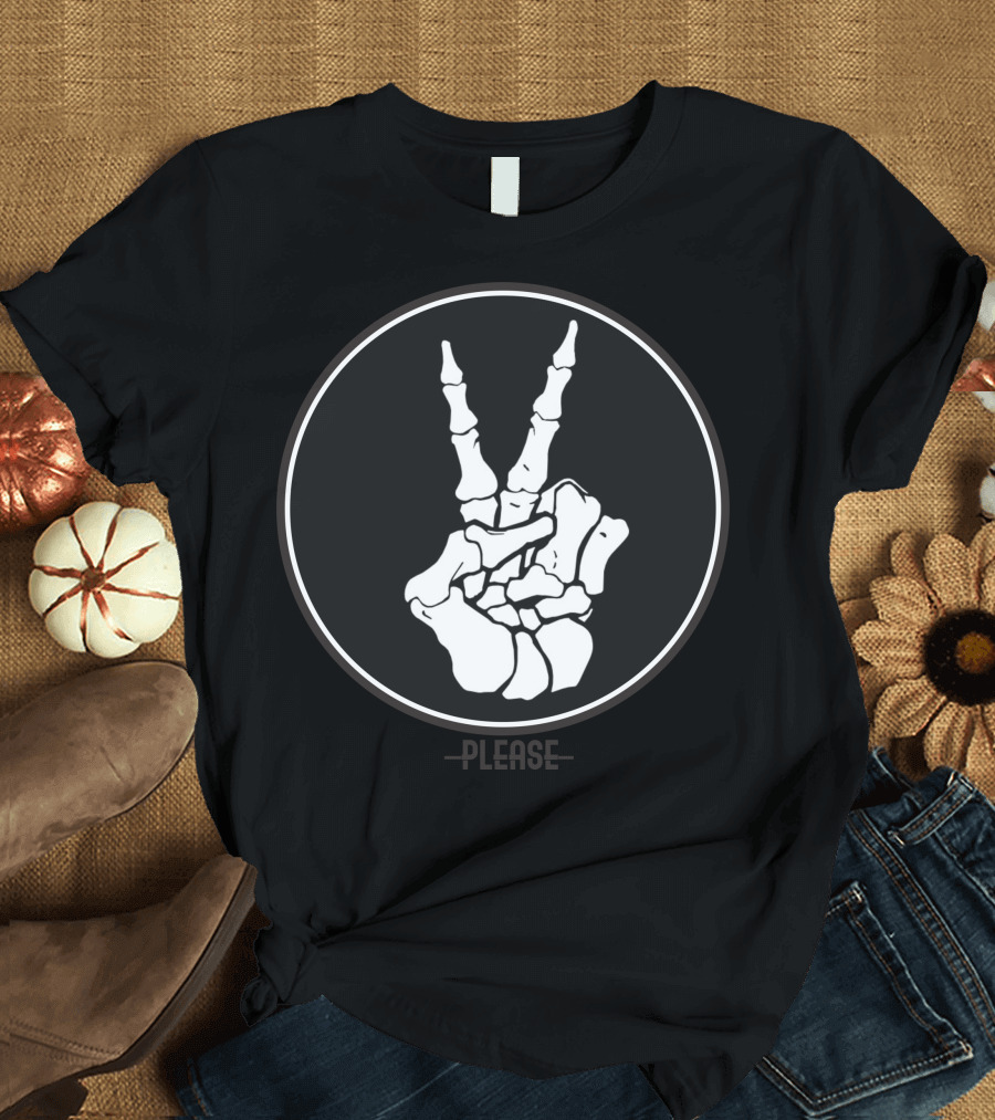 Peace Skeleton Hand Please T-Shirt