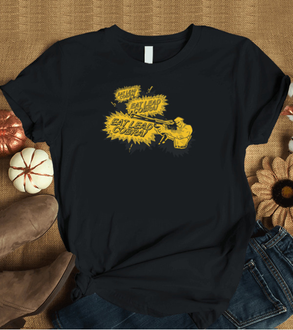 T-Shirt: Eat Lead Cobra Retro Action Comic T-Shirt Eat Lead Cobra Retro Action Comic T-Shirt