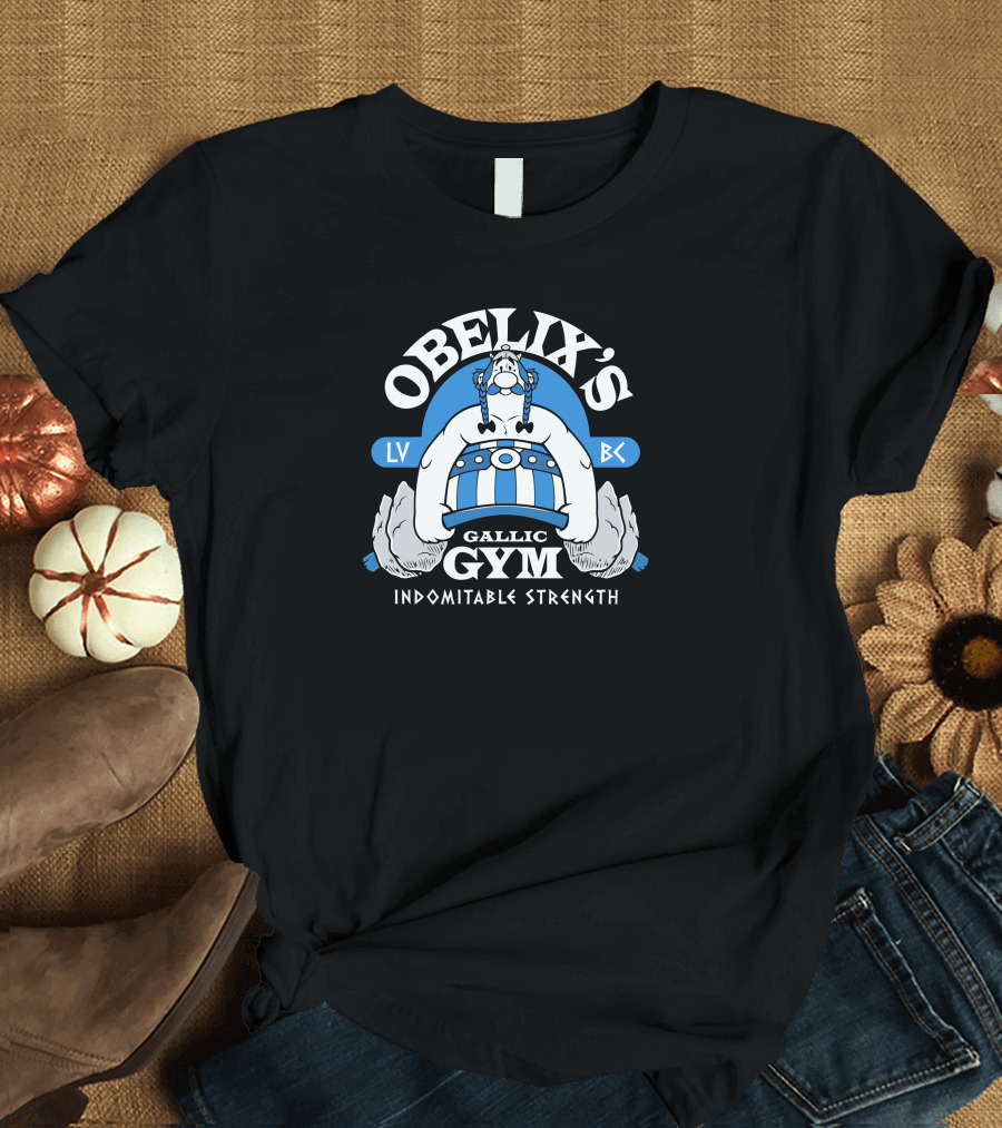 OBELIX'S Gallic Gym Indomitable Strength LV BK T-Shirt