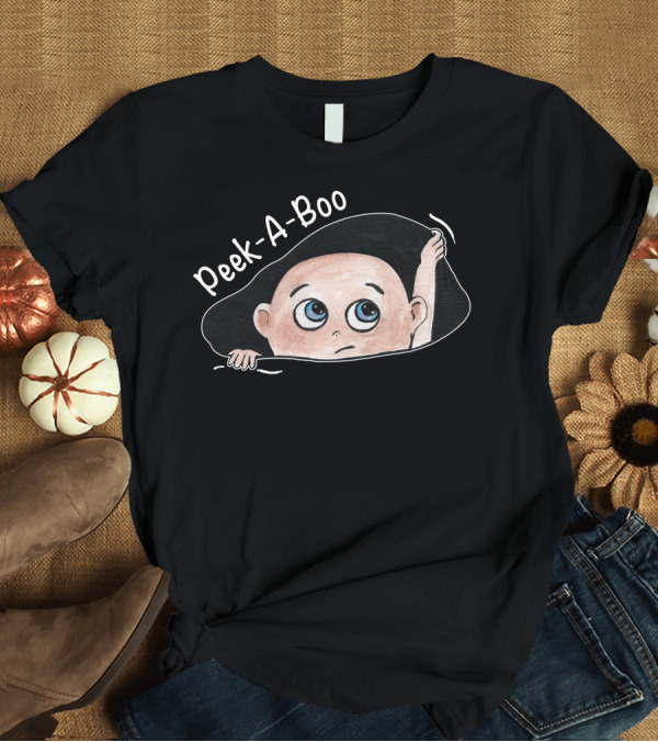 T-Shirt: Peek-A-Boo Baby Peeking Out T-Shirt Peek-A-Boo Baby Peeking Out T-Shirt