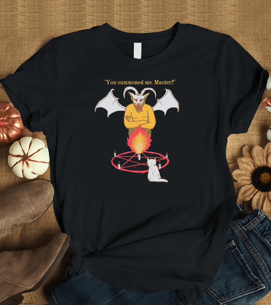 You Summoned Me Master Black Meowgic Pentagram Cat Demon T-Shirt