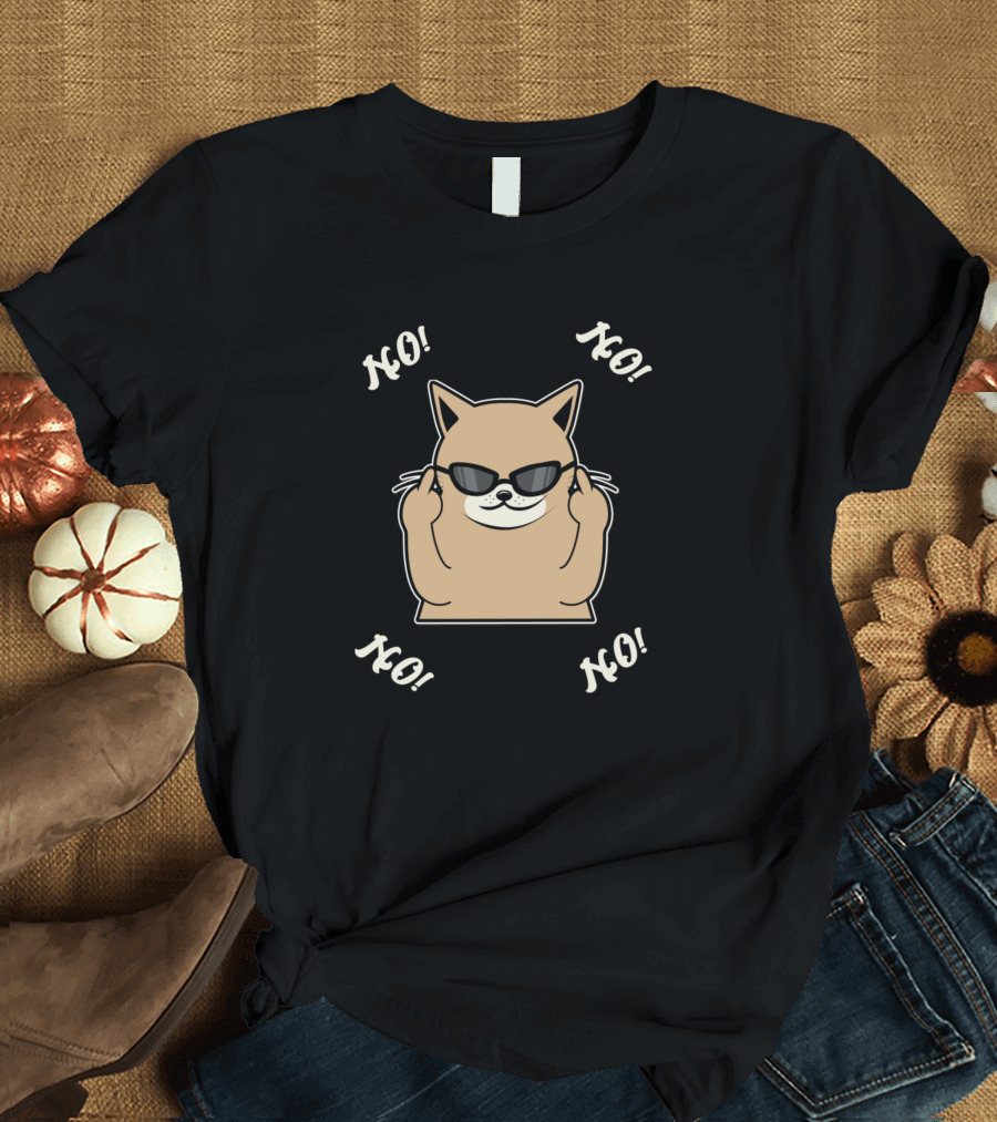 NO Cat NO NO T-Shirt