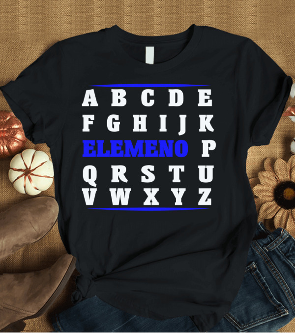 T-Shirt: ABC Elemeno Alphabet Joke Letters T-Shirt ABC Elemeno Alphabet Joke Letters T-Shirt