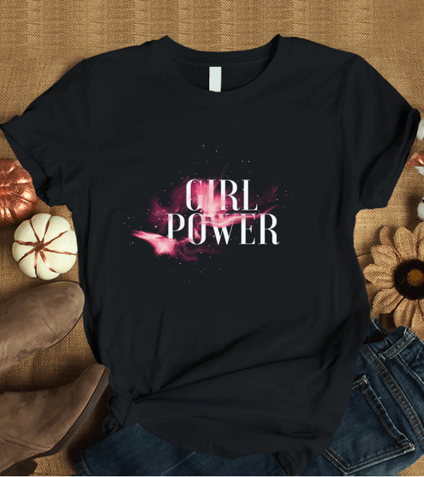 T-Shirt: Girl Power Fiery Pink Flames T-Shirt Girl Power Fiery Pink Flames T-Shirt