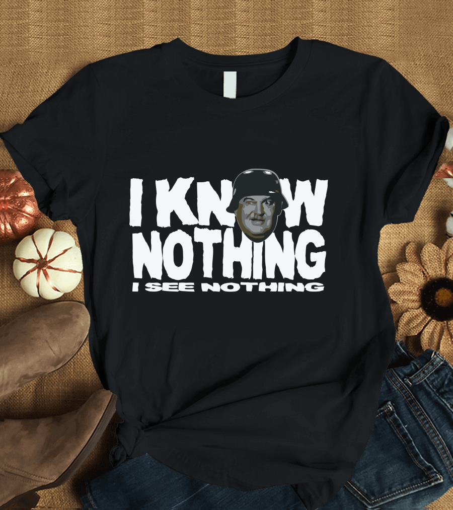 I Know Nothing I See Nothing Vintage Television Reference T-Shirt