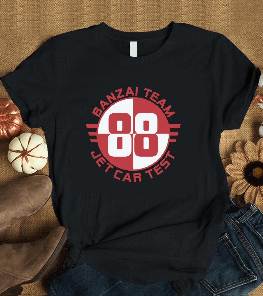 Banzai Team 88 Jet Car Test T-Shirt